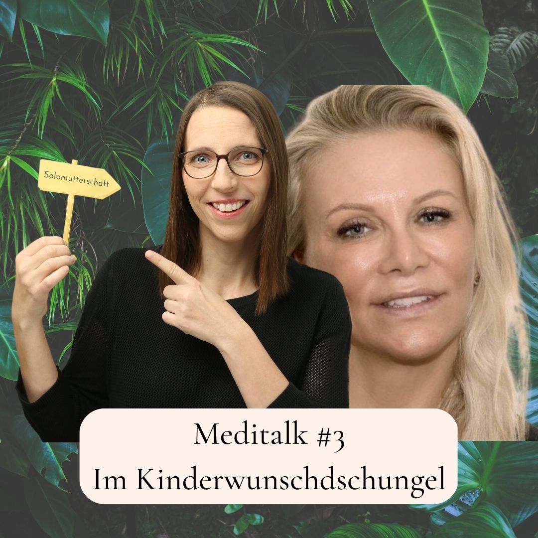 Katharina Horn und Imke Mebes meditalk Kinderwunschdschungel